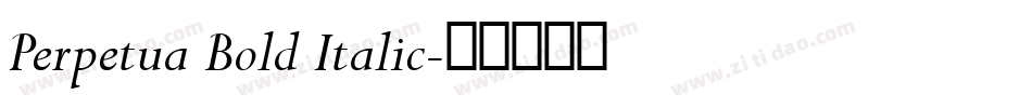 Perpetua Bold Italic字体转换